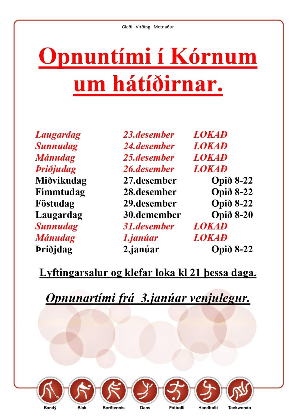 Opnunartími Kórsins um jól og áramót