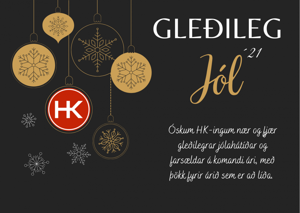 Kæru HK-ingar, gleðilega hátíð!